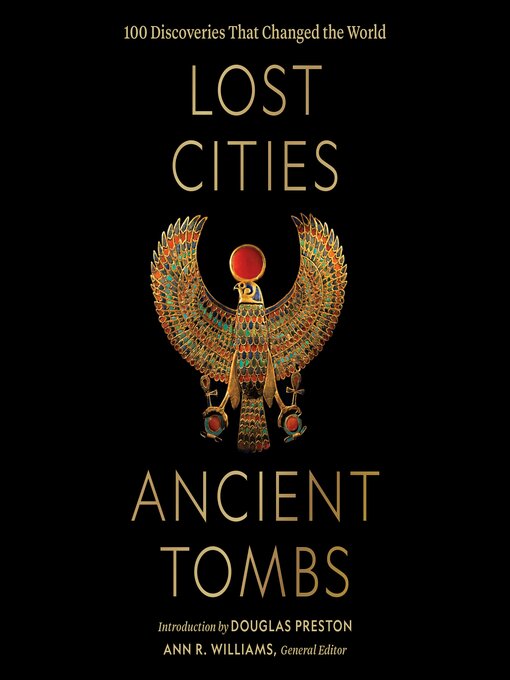 Title details for Lost Cities, Ancient Tombs by Ann R. Williams - Available